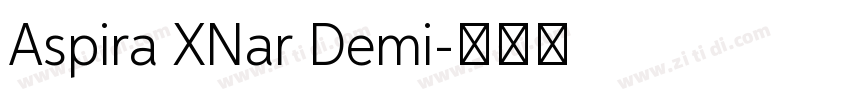 Aspira XNar Demi字体转换